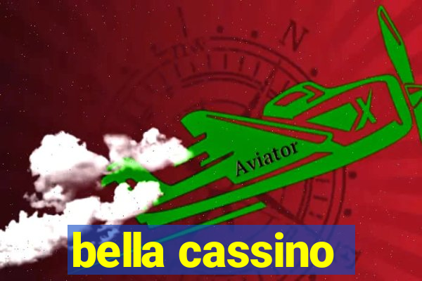 bella cassino